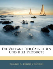 Vulcane Der Capverden Und Ihre Producte - Ingram