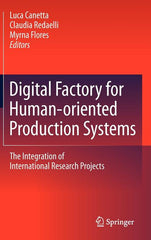 Digital Factory for Human-Oriented Production Systems: The Integration of International Research Projects (2011) - Ingram