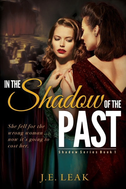 In the Shadow of the Past: A Lesbian Historical Novel - Ingram