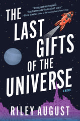 The Last Gifts of the Universe (First Time Trade)