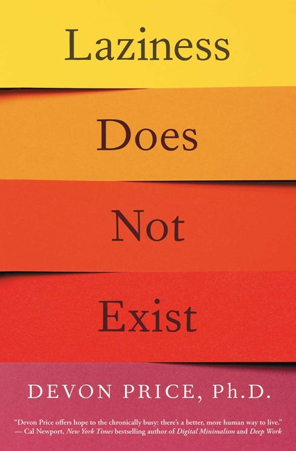 Laziness Does Not Exist - Ingram