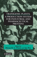 Transgenic Plants: A Production System for Industrial and Pharmaceutical Proteins - Ingram