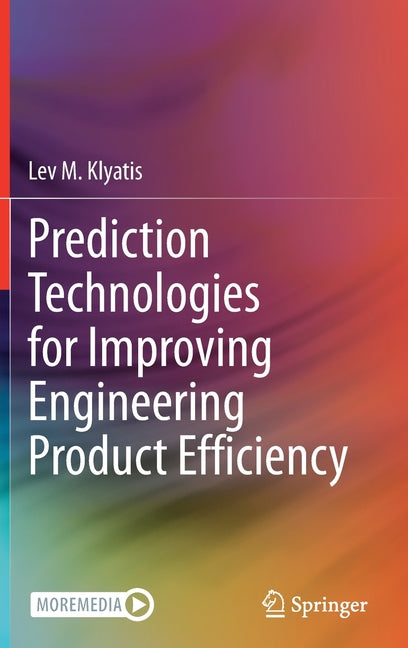 Prediction Technologies for Improving Engineering Product Efficiency (2023) - Ingram