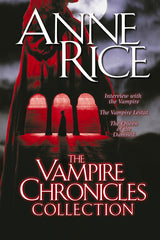 Vampire Chronicles Collection: Interview with the Vampire, the Vampire Lestat, the Queen of the Damned - Ingram
