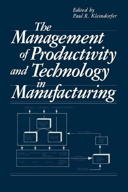 Management of Productivity and Technology in Manufacturing (1985) - Ingram