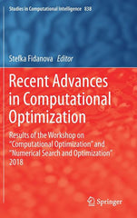 Recent Advances in Computational Optimization: Results of the Workshop on "Computational Optimization" and "Numerical Search and Optimization" 2018 (2 - Ingram
