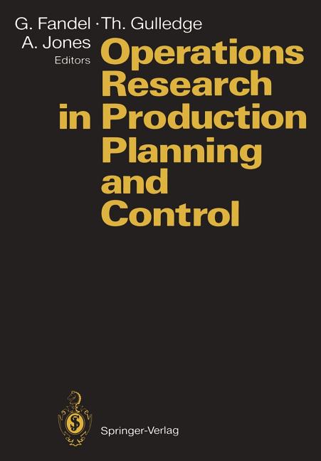 Operations Research in Production Planning and Control: Proceedings of a Joint German/Us Conference, Hagen, Germany, June 25-26, 1992. Under the Auspi - Ingram