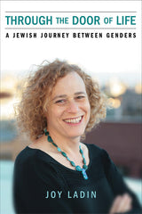 Through the Door of Life: A Jewish Journey between Genders - Ingram