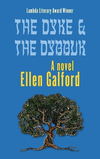 The Dyke and the Dybbuk - Ingram