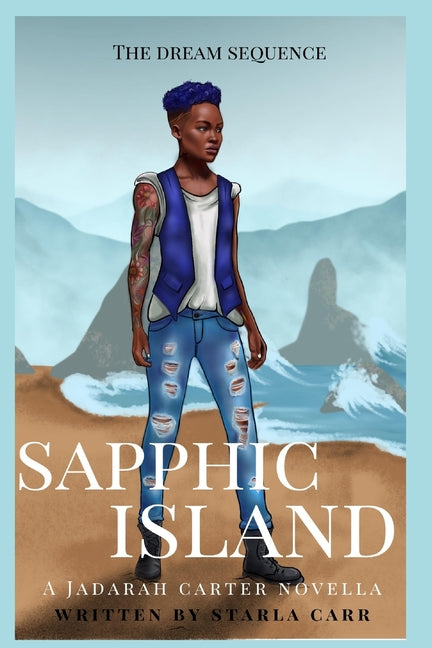Sapphic Island: The Dream Sequence - Ingram