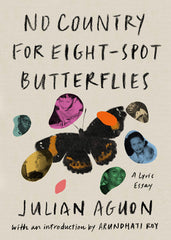 No Country for Eight-Spot Butterflies: A Lyric Essay - Ingram