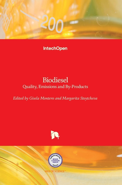 Biodiesel: Quality, Emissions and By-Products - Ingram