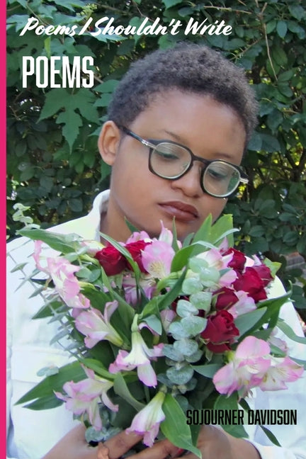 Poems I Shouldn't Write: Poems - Ingram