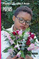 Poems I Shouldn't Write: Poems - Ingram