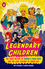 Legendary Children: The First Decade of Rupaul's Drag Race and the Last Century of Queer Life - Ingram