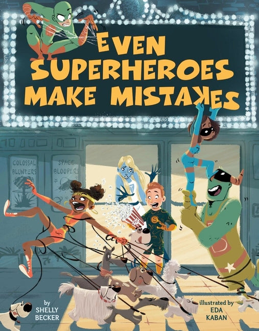 Even Superheroes Make Mistakes - Ingram