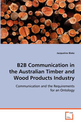 B2B Communication in the Australian Timber and Wood Products Industry - Ingram