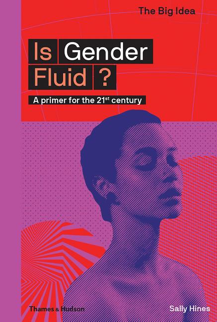 Is Gender Fluid? (the Big Idea Series) - Ingram