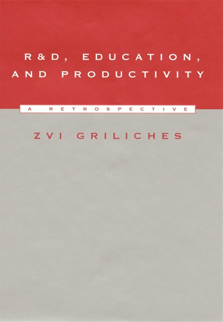 R&d, Education, and Productivity: A Retrospective - Ingram
