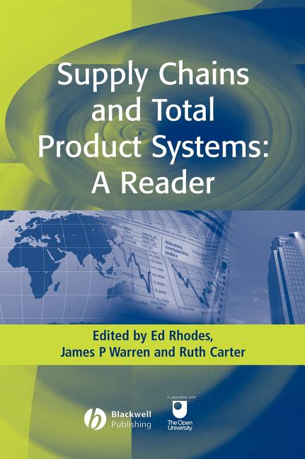 Supply Chains and Total Product Systems: A Reader (Revised) - Ingram