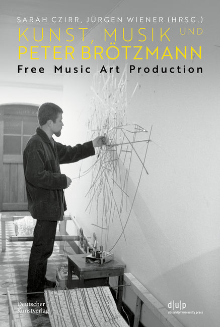 Kunst, Musik Und Peter Brötzmann: Free Music Art Production - Ingram