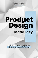 Product Design Made Easy: All you need to know about product design - Ingram