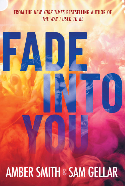 Fade Into You (Reprint)