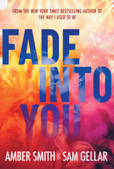 Fade Into You (Reprint)
