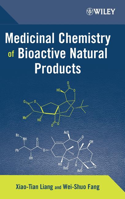 Medicinal Chemistry of Bioactive Natural Products - Ingram