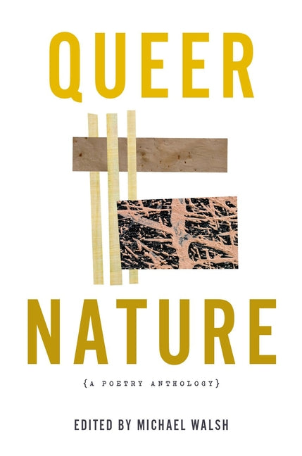 Queer Nature: A Poetry Anthology - Ingram