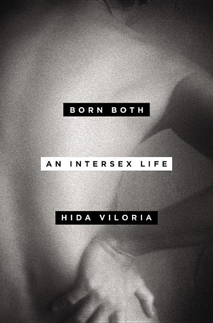 Born Both: An Intersex Life - Ingram