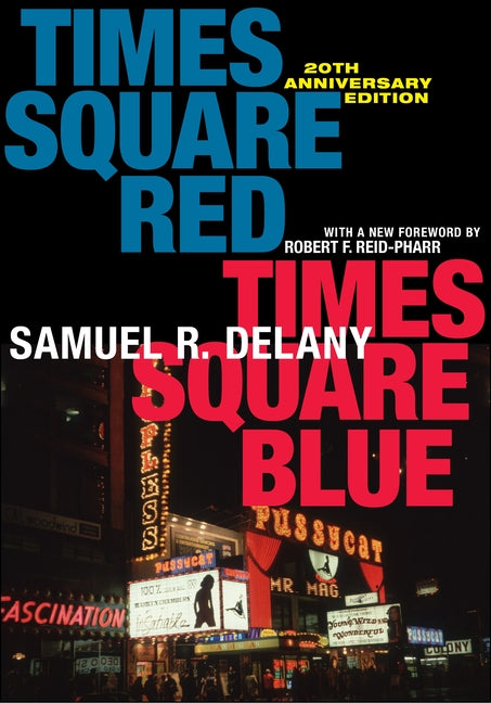Times Square Red, Times Square Blue 20th Anniversary Edition - Ingram