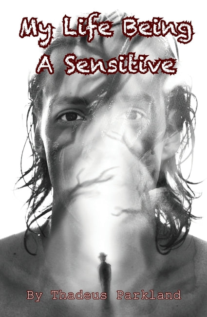 My Life Being A Sensitive - Ingram