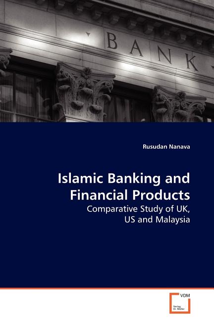 Islamic Banking and Financial Products - Ingram