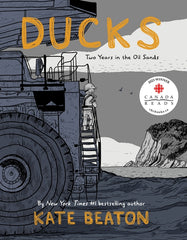 Ducks: Two Years in the Oil Sands - Ingram