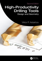 High-Productivity Drilling Tools: Design and Geometry - Ingram