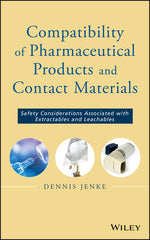 Compatibility of Pharmaceutical Solutions and Contact Materials: Safety Assessments of Extractables and Leachables for Pharmaceutical Products - Ingram
