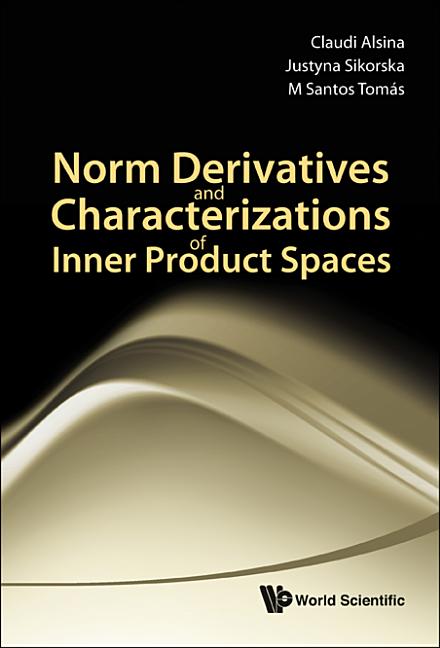 Norm Derivatives & Characterizations... - Ingram