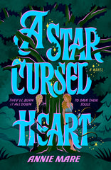 A Star-Cursed Heart - Ingram