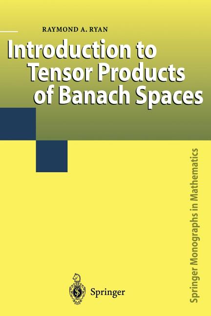 Introduction to Tensor Products of Banach Spaces - Ingram