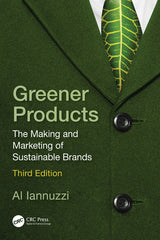 Greener Products: The Making and Marketing of Sustainable Brands - Ingram