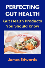 Perfecting Gut Health: Gut Health Products You Should Know - Ingram