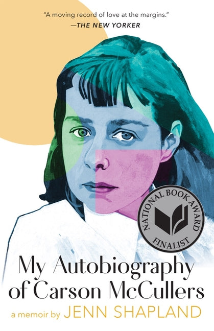 My Autobiography of Carson McCullers: A Memoir - Ingram