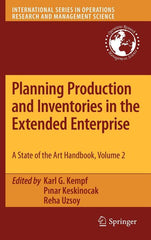 Planning Production and Inventories in the Extended Enterprise: A State-Of-The-Art Handbook, Volume 2 (2011) - Ingram