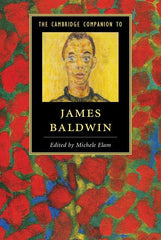 Cambridge Companion to James Baldwin - Ingram