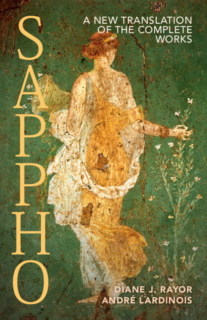 Sappho: A New Translation of the Complete Works (Revised) - Ingram