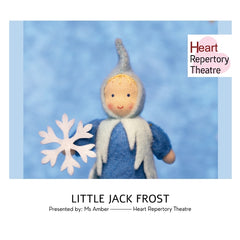 Little Jack Frost: presented by Ms Amber, Heart Repertory Theatre Production - Ingram