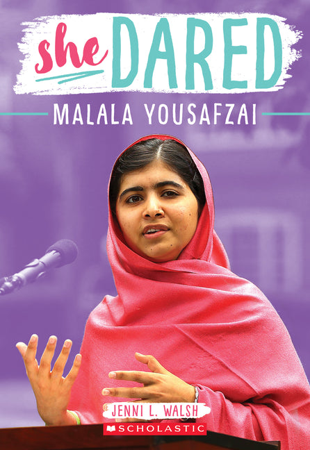 She Dared: Malala Yousafzai - Ingram