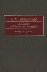 S. N. Behrman: A Research and Production Sourcebook - Ingram