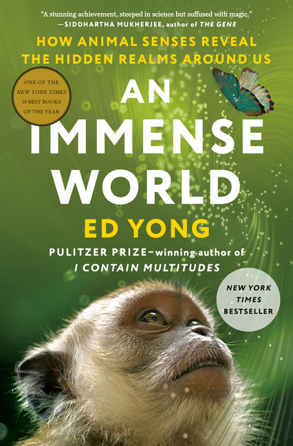 Immense World: How Animal Senses Reveal the Hidden Realms Around Us - Ingram